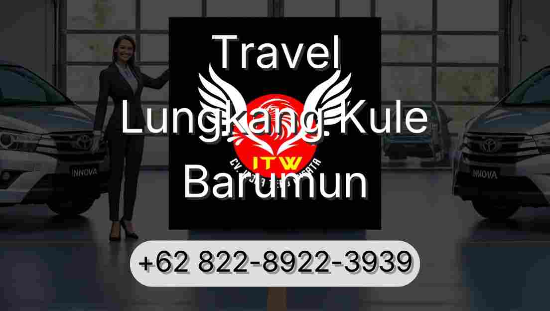 Travel Lungkang Kule Barumun