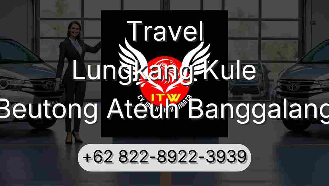 Travel Lungkang Kule Beutong Ateuh Banggalang