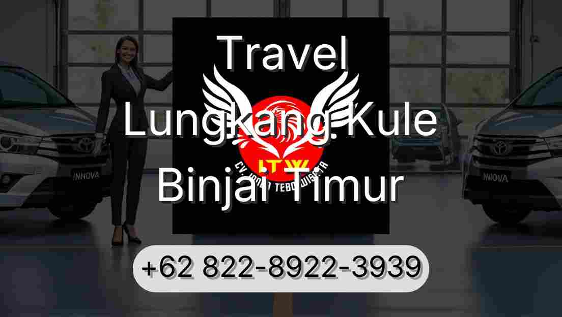 Travel Lungkang Kule Binjai Timur