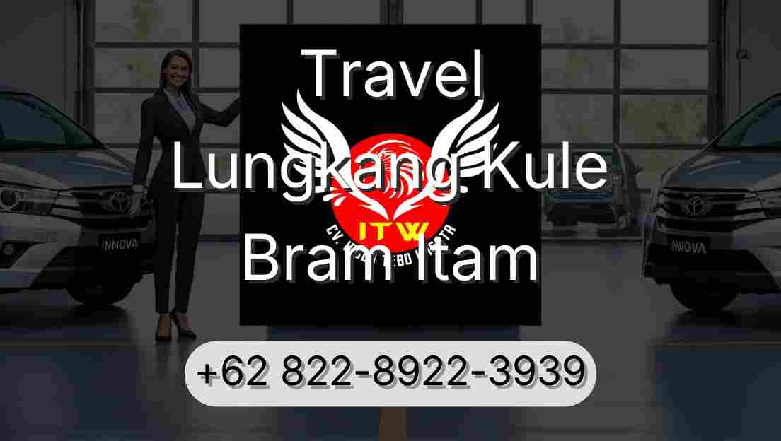 Travel Lungkang Kule Bram Itam