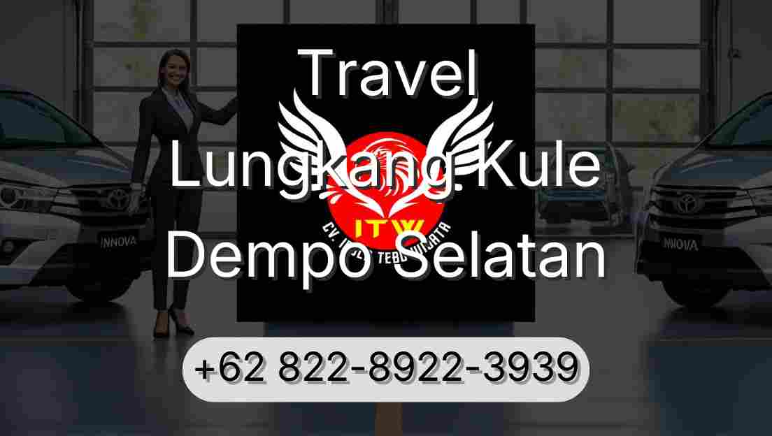 Travel Lungkang Kule Dempo Selatan