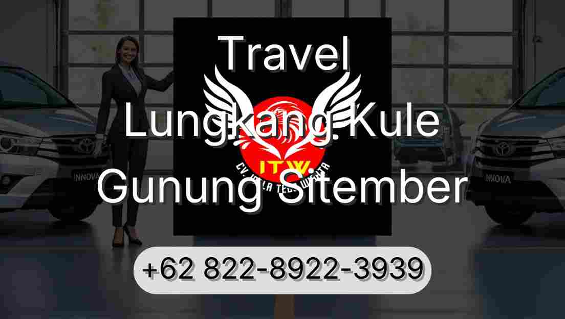 Travel Lungkang Kule Gunung Sitember