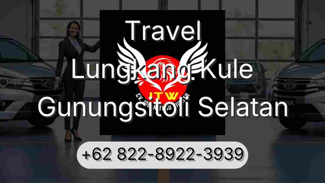 Travel Lungkang Kule Gunungsitoli Selatan