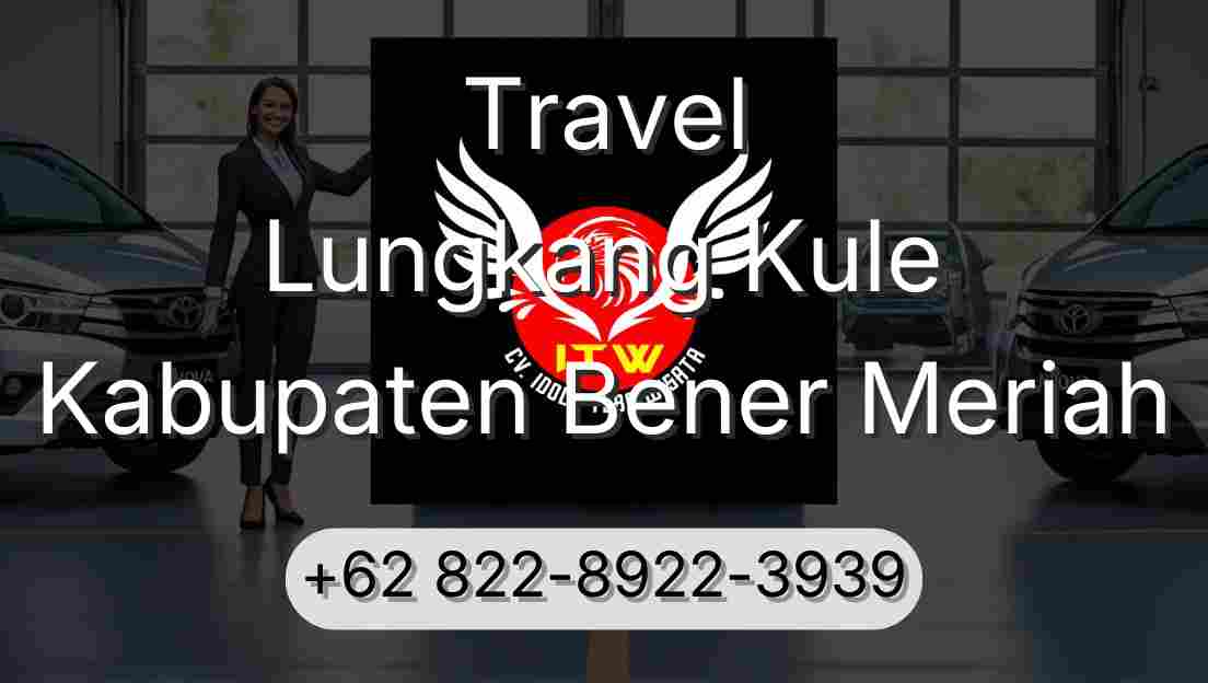 Travel Lungkang Kule Kabupaten Bener Meriah