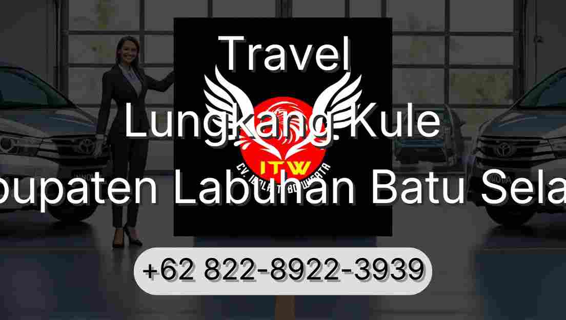 Travel Lungkang Kule Kabupaten Labuhan Batu Selatan