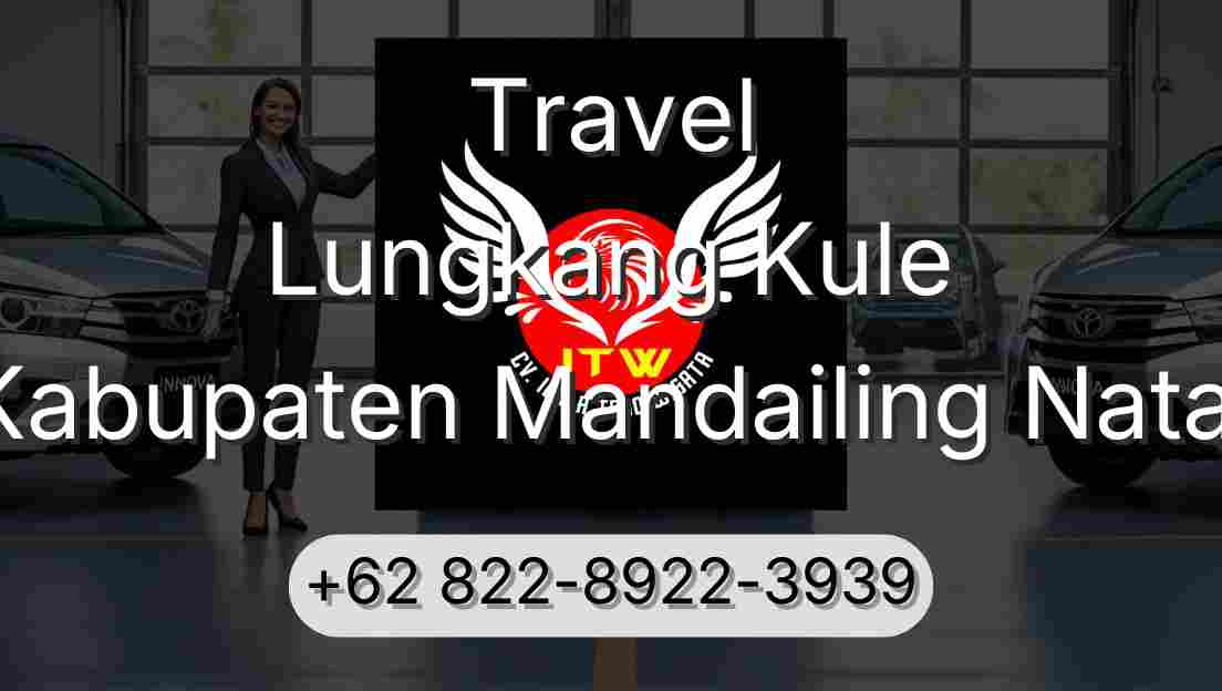 Travel Lungkang Kule Kabupaten Mandailing Natal
