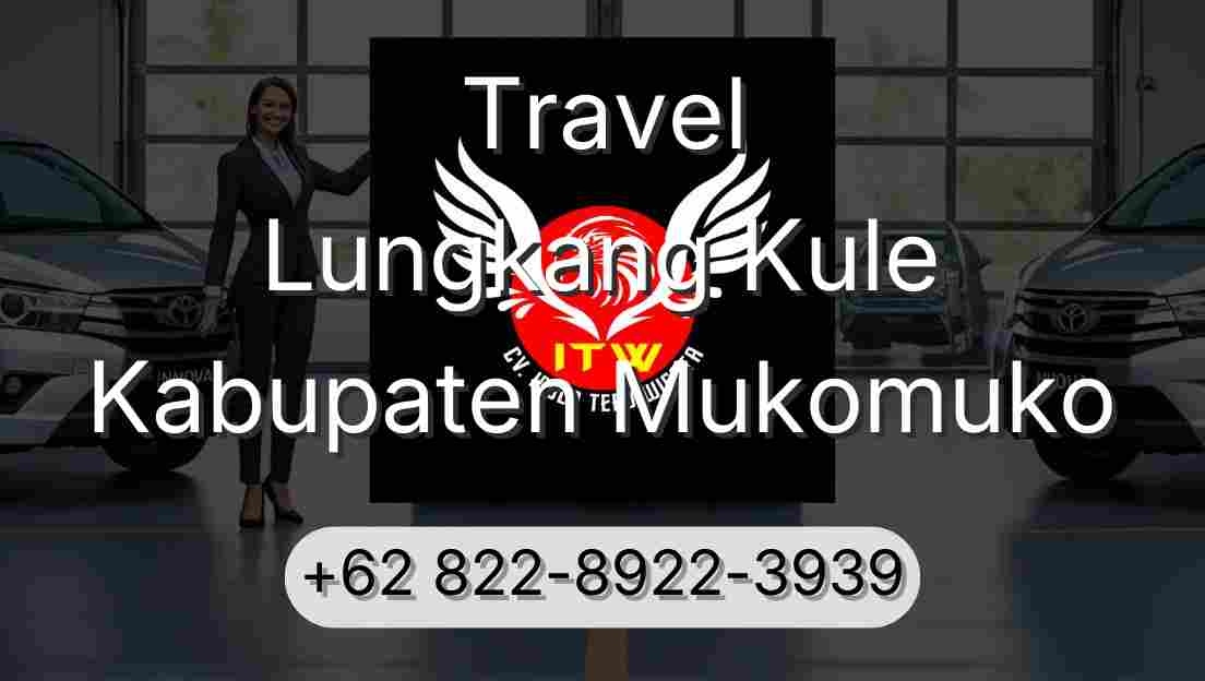 Travel Lungkang Kule Kabupaten Mukomuko