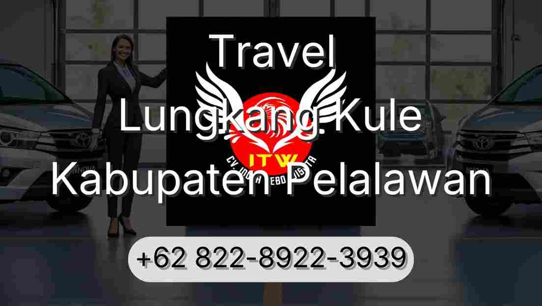 Travel Lungkang Kule Kabupaten Pelalawan