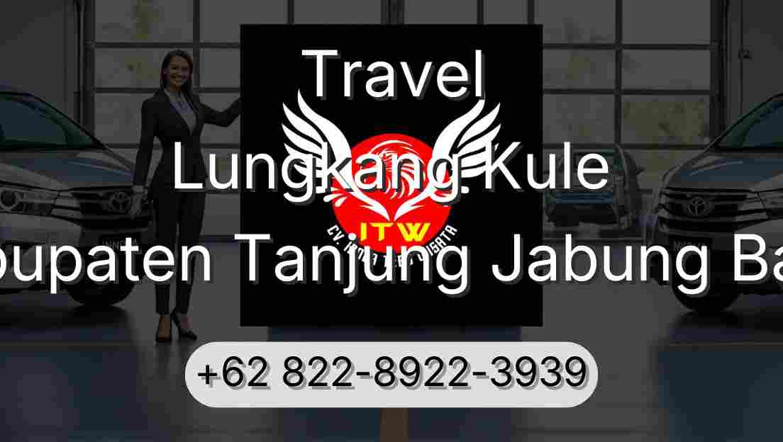Travel Lungkang Kule Kabupaten Tanjung Jabung Barat