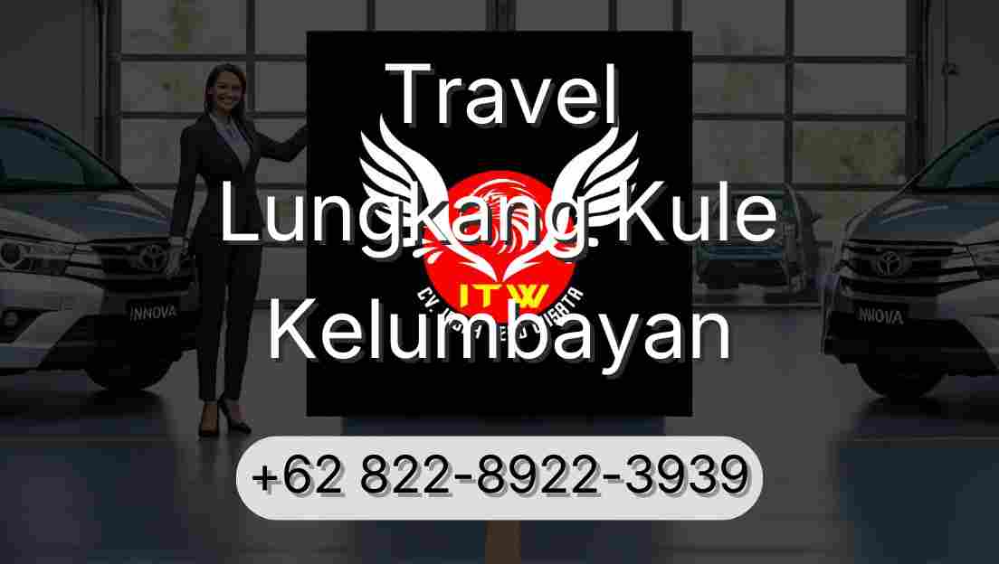 Travel Lungkang Kule Kelumbayan