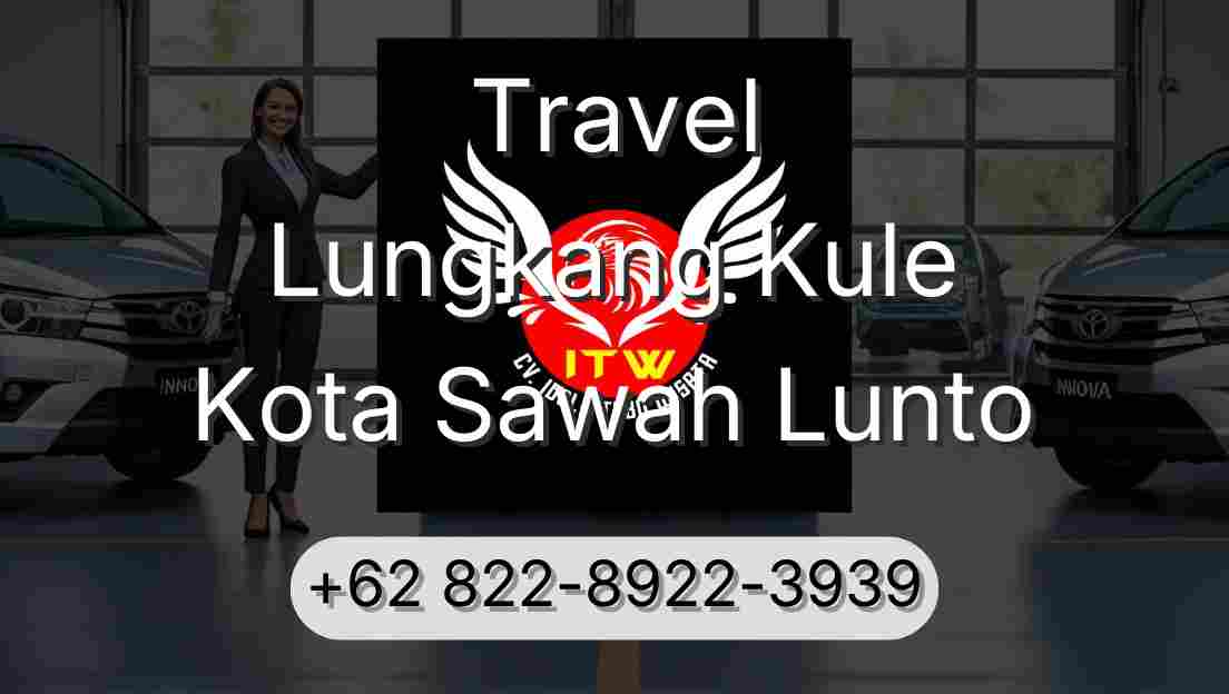 Travel Lungkang Kule Kota Sawah Lunto