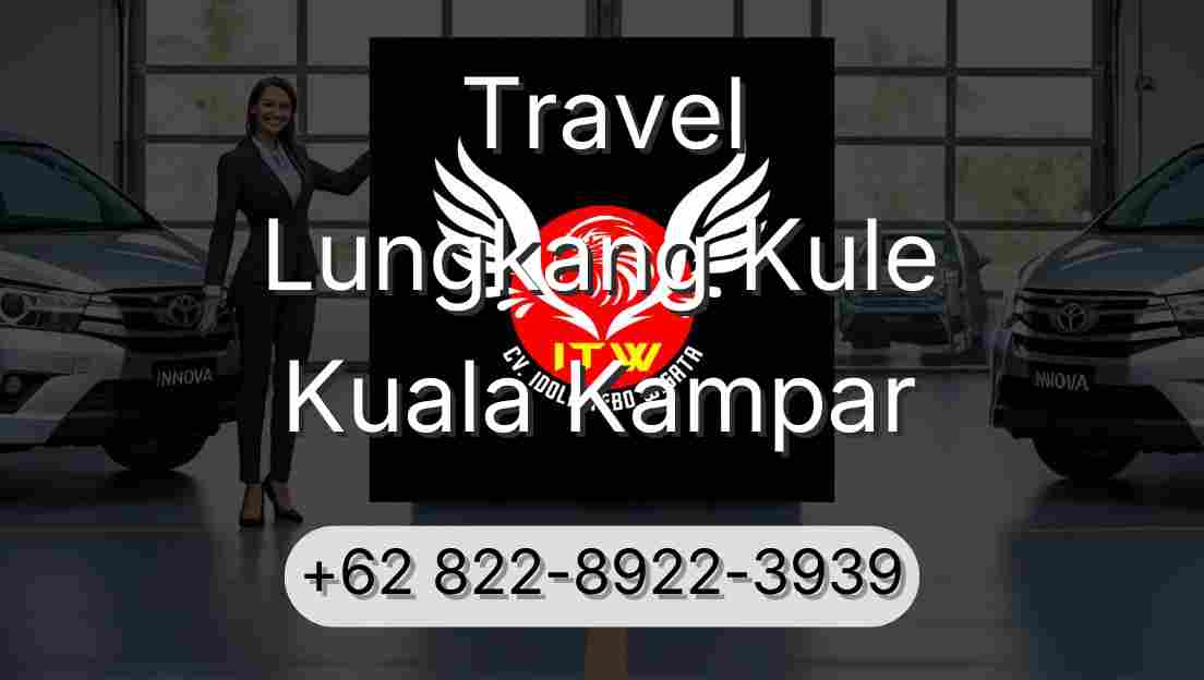 Travel Lungkang Kule Kuala Kampar