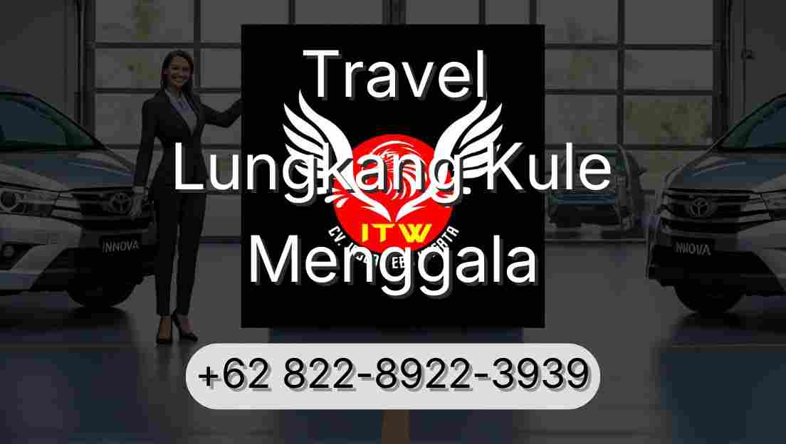 Travel Lungkang Kule Menggala