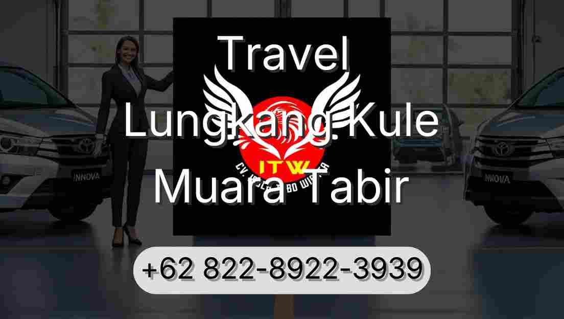 Travel Lungkang Kule Muara Tabir