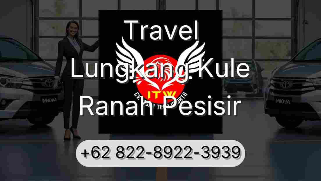 Travel Lungkang Kule Ranah Pesisir