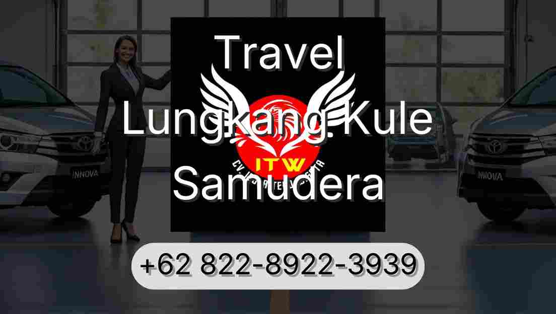 Travel Lungkang Kule Samudera