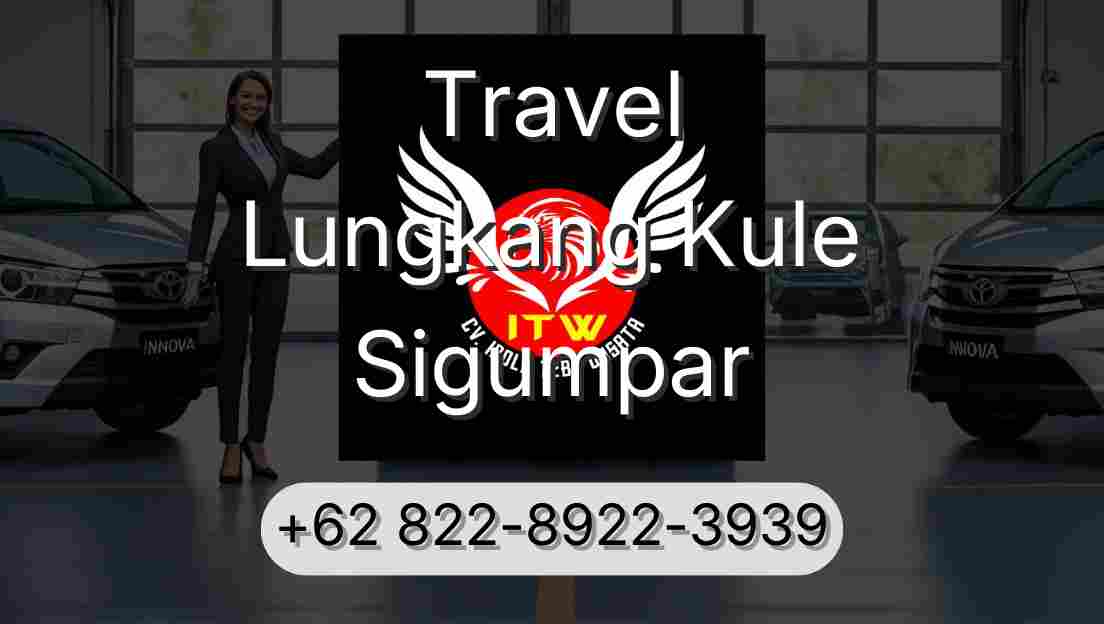 Travel Lungkang Kule Sigumpar