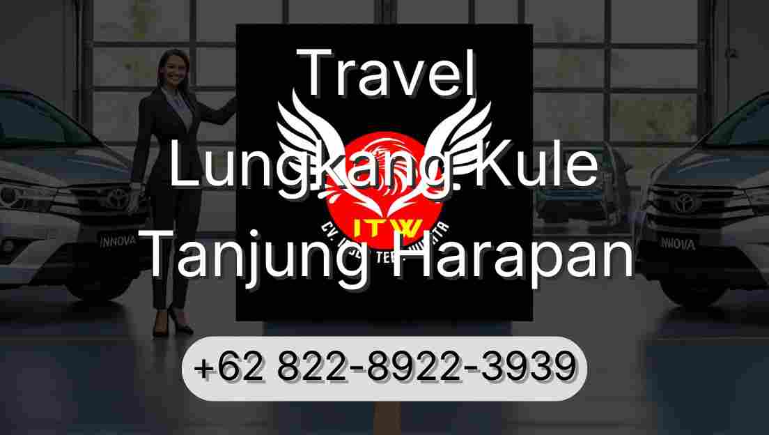Travel Lungkang Kule Tanjung Harapan