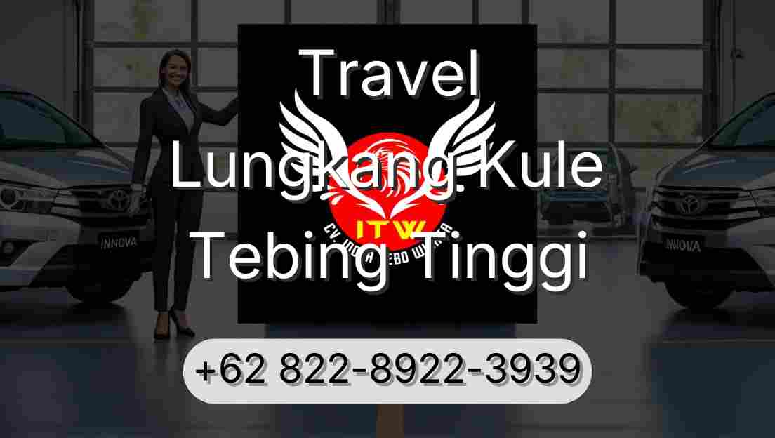 Travel Lungkang Kule Tebing Tinggi
