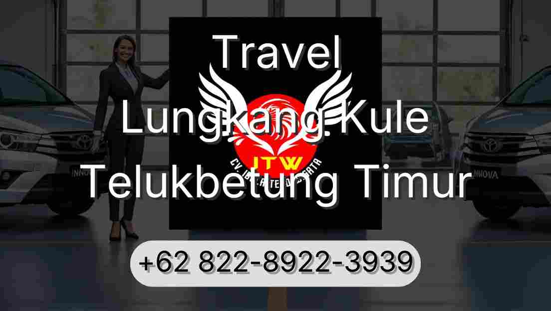 Travel Lungkang Kule Telukbetung Timur