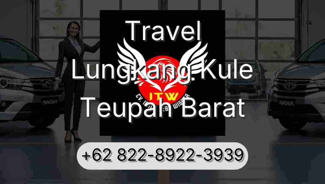 Travel Lungkang Kule Teupah Barat