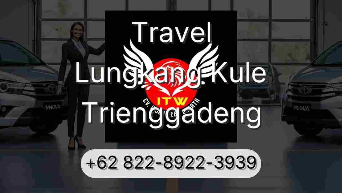 Travel Lungkang Kule Trienggadeng