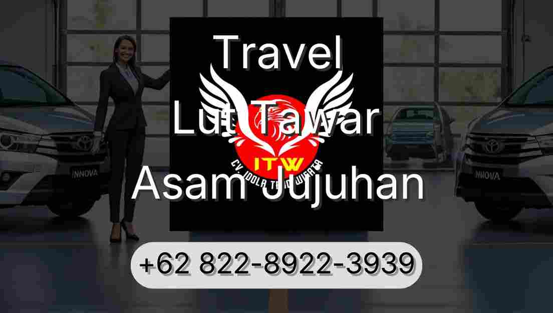 Travel Lut Tawar Asam Jujuhan