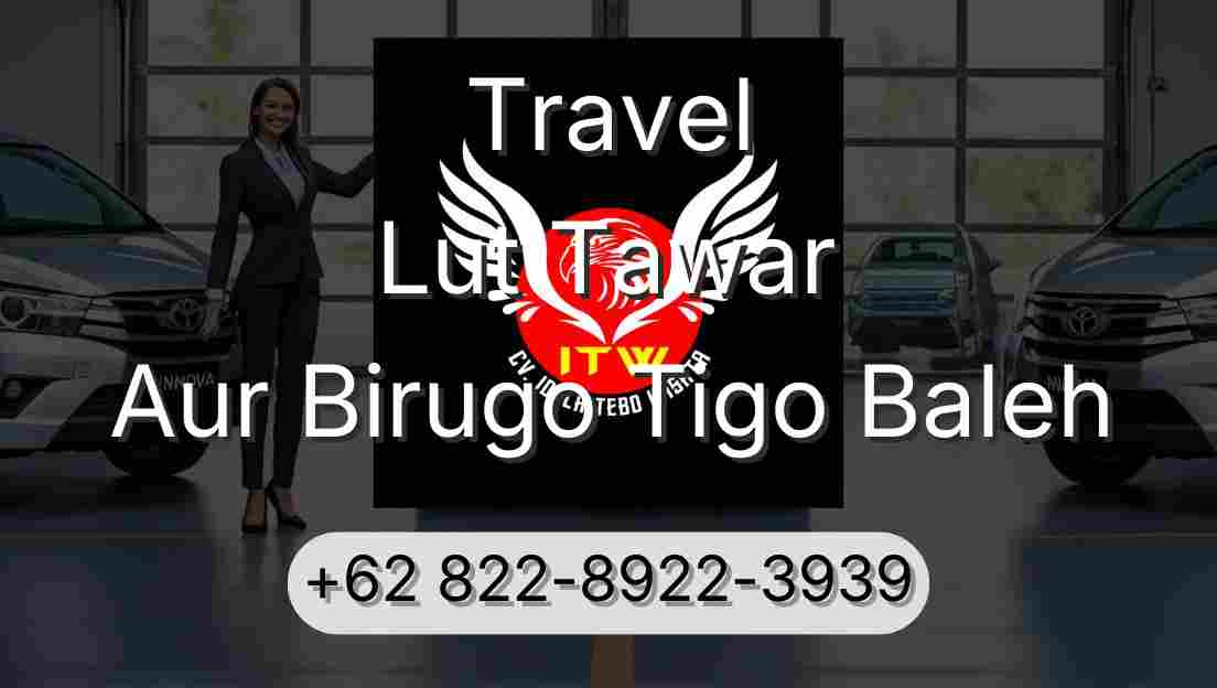 Travel Lut Tawar Aur Birugo Tigo Baleh