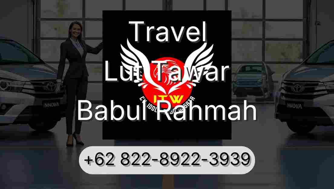 Travel Lut Tawar Babul Rahmah