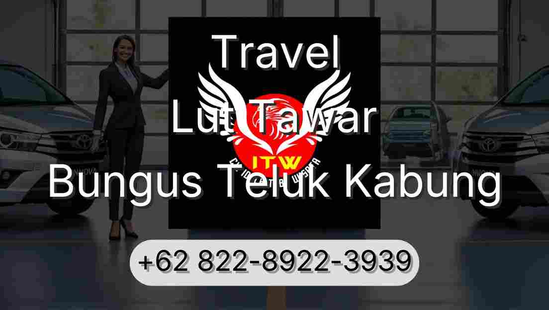 Travel Lut Tawar Bungus Teluk Kabung