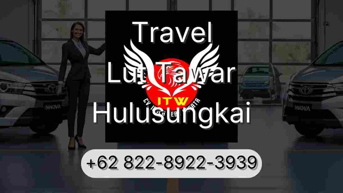 Travel Lut Tawar Hulusungkai