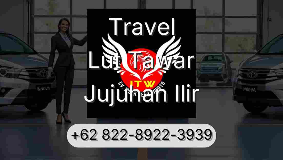 Travel Lut Tawar Jujuhan Ilir