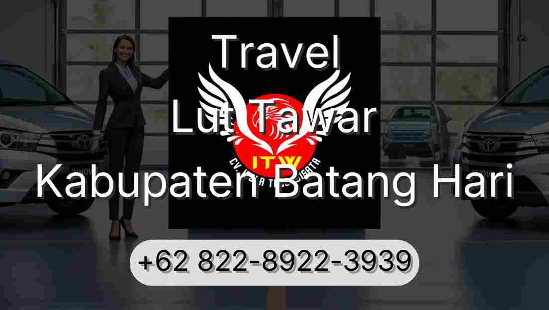 Travel Lut Tawar Kabupaten Batang Hari