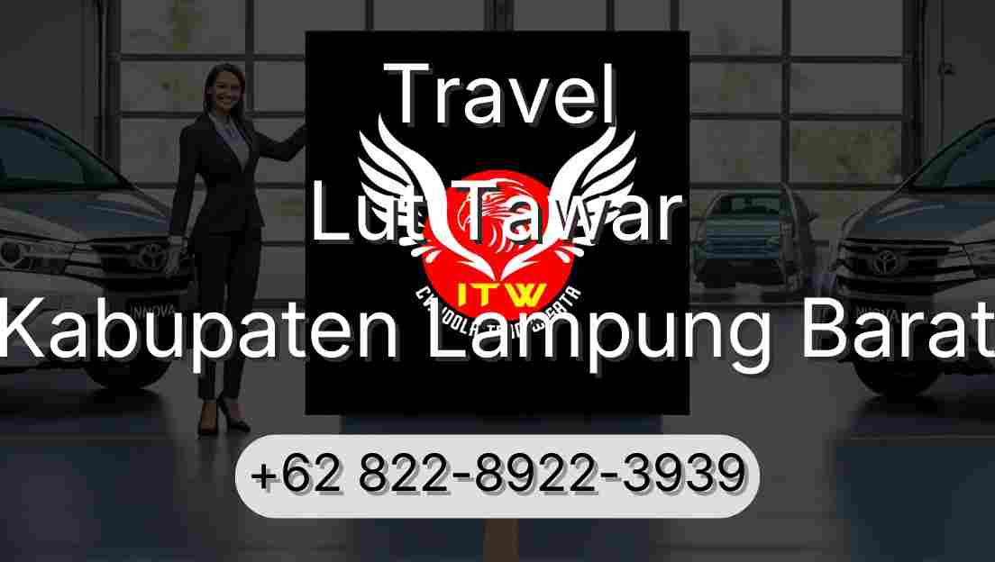 Travel Lut Tawar Kabupaten Lampung Barat