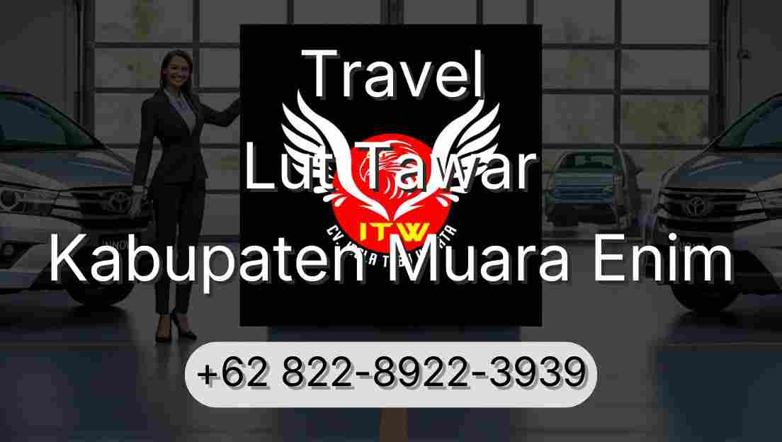 Travel Lut Tawar Kabupaten Muara Enim