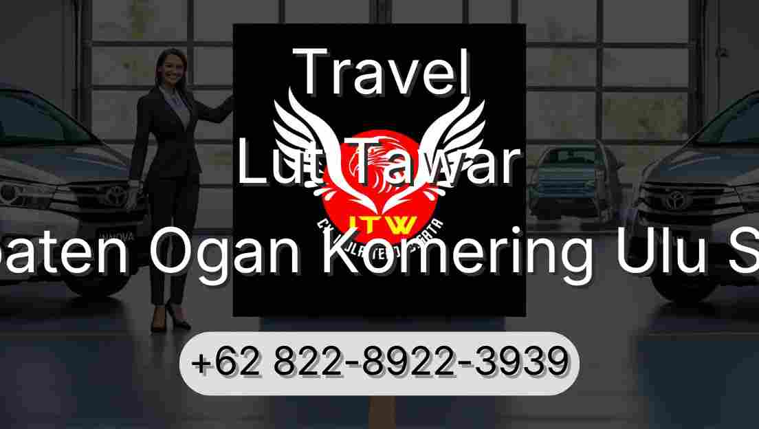 Travel Lut Tawar Kabupaten Ogan Komering Ulu Selatan