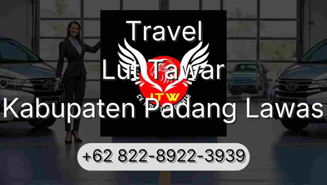Travel Lut Tawar Kabupaten Padang Lawas