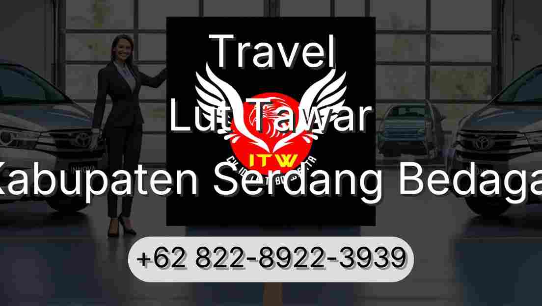 Travel Lut Tawar Kabupaten Serdang Bedagai