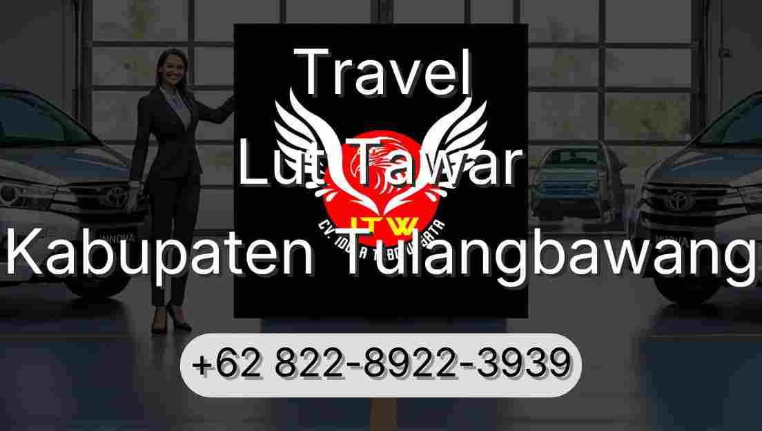 Travel Lut Tawar Kabupaten Tulangbawang