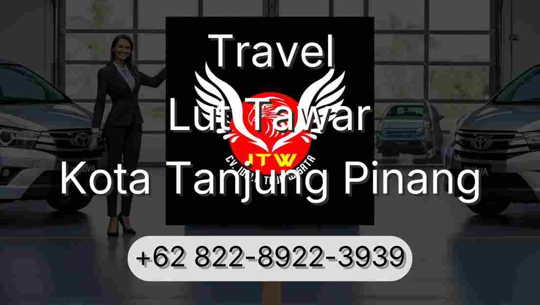 Travel Lut Tawar Kota Tanjung Pinang