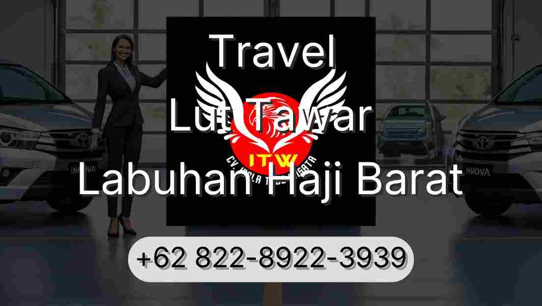 Travel Lut Tawar Labuhan Haji Barat