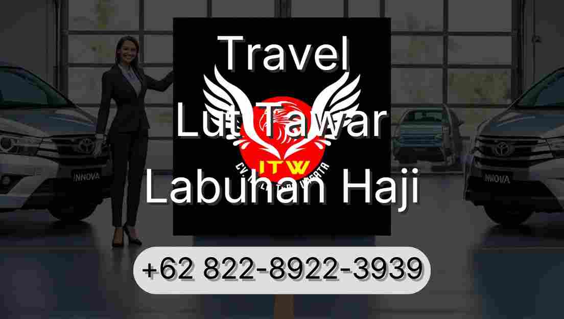 Travel Lut Tawar Labuhan Haji