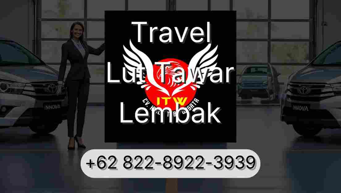 Travel Lut Tawar Lembak