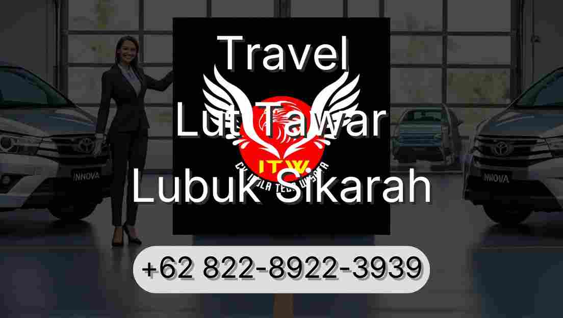 Travel Lut Tawar Lubuk Sikarah