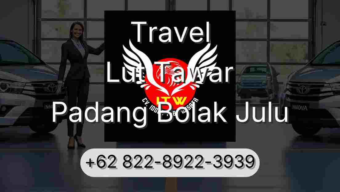 Travel Lut Tawar Padang Bolak Julu