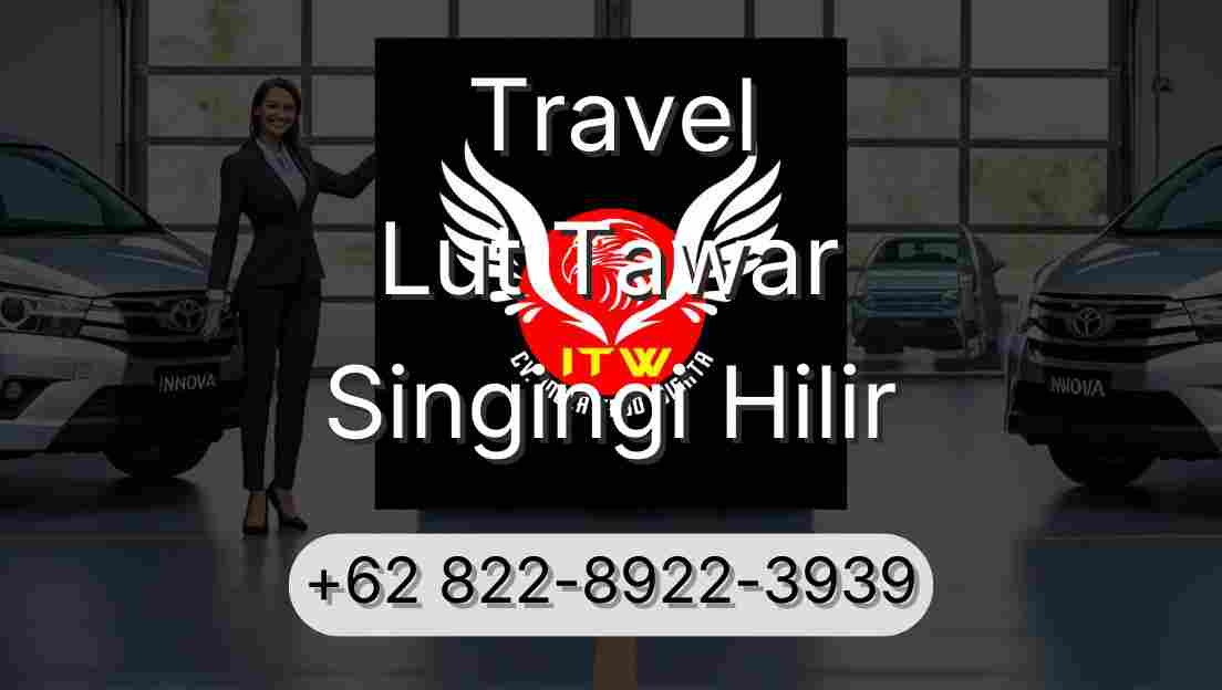 Travel Lut Tawar Singingi Hilir