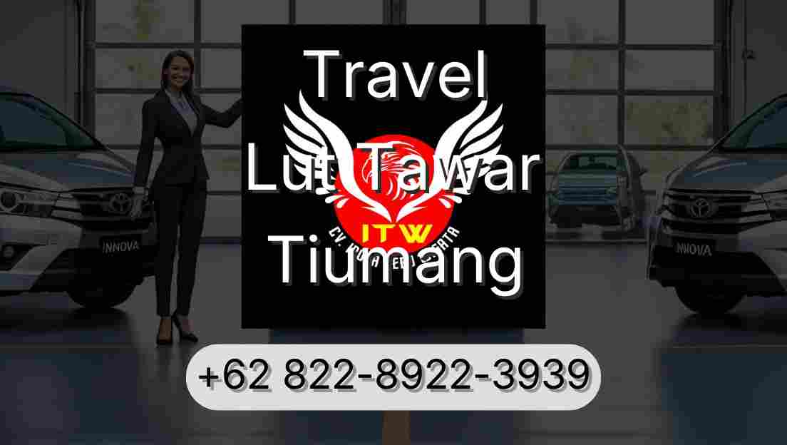 Travel Lut Tawar Tiumang