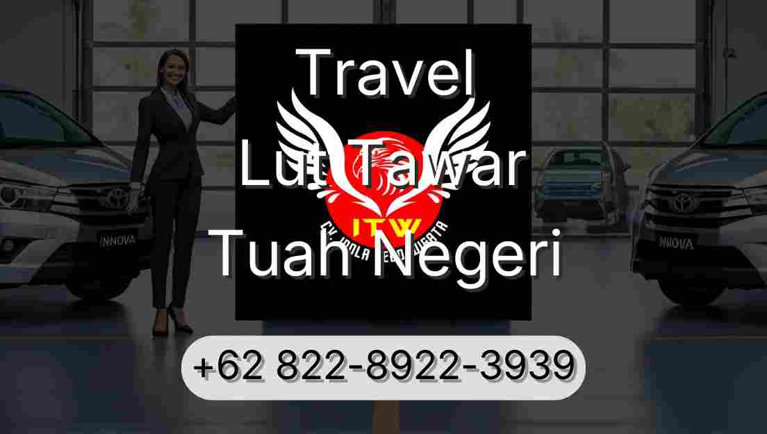 Travel Lut Tawar Tuah Negeri