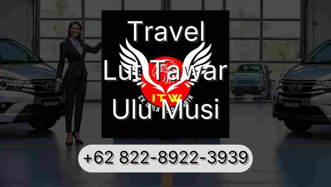 Travel Lut Tawar Ulu Musi