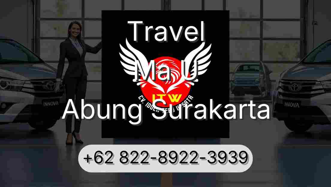 Travel Ma U Abung Surakarta